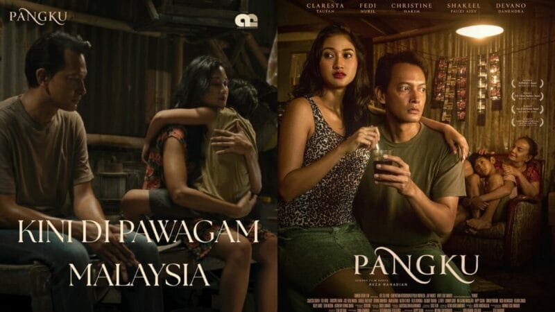 FILEM PANGKU, LAKONAN CLARESTA TAUFAN, FEDI NURIL & ARAHAN REZA RAHADIAN